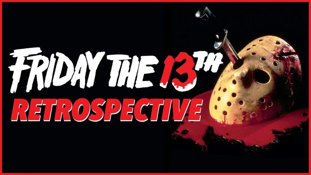 FRIDAY THE 13TH Retrospective & Ranking: The Horror Legacy Of Jason ...